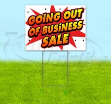 GOING OUT OF BUSINESS SALE 18x24 Yard Sign Corrugated Plastic Bandit Lawn USA