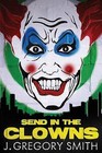 Send in the Clowns by John Gregory-Smith (Paperback, 2013)