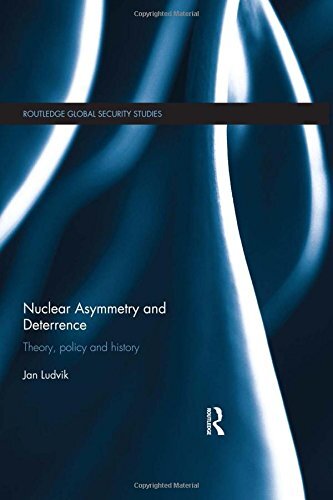 Nuclear Asymmetry and Deterrence: Theory, Polic, Ludvik..