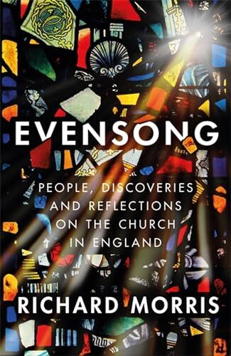 Evensong: People, Discoveries and Reflections on the Church in E - Image 7