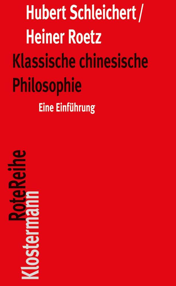 Klassische chinesische Philosophie, Hubert Schleichert