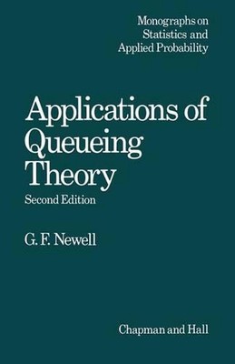 Applications of Queueing Theory by C. Newell (English) Paperback Book