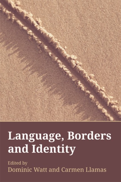 Language, Borders and Identity by B01 (Paperback Book)