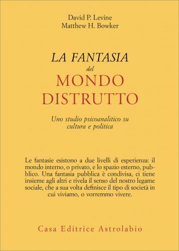 LIBRO LA FANTASIA DEL MONDO DISTRUTTO - DAVID P. LEVINE