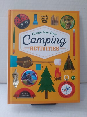 Create Your Own Camping Activities Hardcover By Laura Baker
