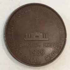1939 Golden Gate International Exposition Petroleum Exhibit Coin Medal