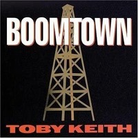 Toby Keith - Boomtown - Cd - G3Z