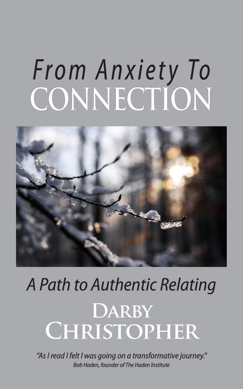 Thumbnail - From Anxiety To Connection A Path To Authentic Relating Darby