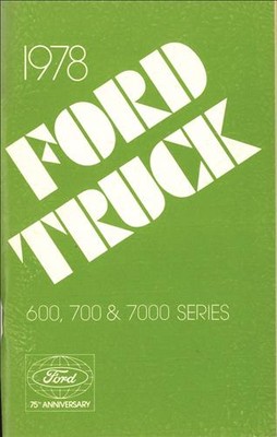 1978 Ford M Truck Owners Manuell Führung Buch F600 F700 C600 C700 N600 N700
