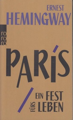 Buch: Paris, ein Fest fürs Leben, Hemingway, Ernest, 2014, Rowohlt, gebraucht