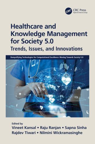 Healthcare and Knowledge Management for Society 5.0 : Trends, Issues, and ...