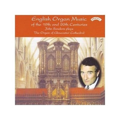 John Sanders - English Organ Works/ Organ of Glouceste... - John Sanders CD 3MVG