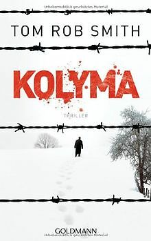 Kolyma: Thriller von Smith, Tom Rob | Buch | Zustand gut
