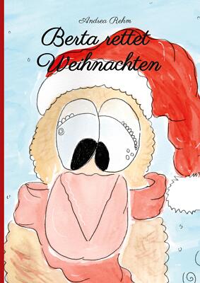 Berta rettet Weihnachten | Buch | 9783347172067