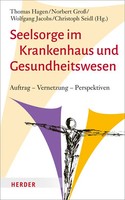 Seelsorge Im Krankenhaus Und Gesundheitswesen Thomas Hagen (U. A.) Buch 320 S.