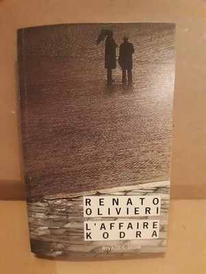Renato Olivieri - Der Fall Kodra / Rivages/Noir 2001