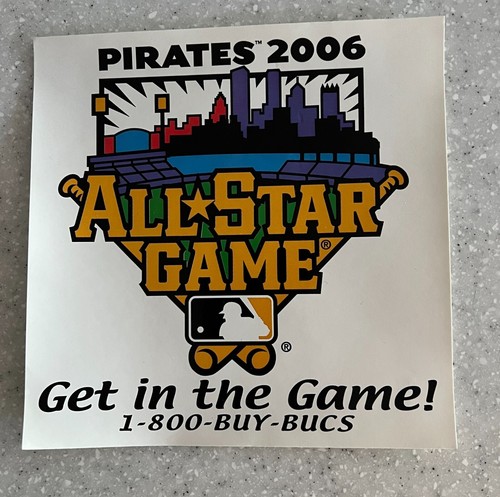 2006 MLB All Star Game Decal Sticker - Pittsburgh Pirates PNC Park - 6"x6"