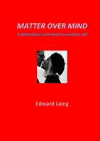 Edward Laing | Matter Over Mind | Taschenbuch | Englisch (2022) | [.]