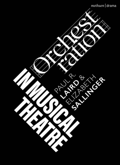 Orchestration in Musical Theatre by Elizabeth  Sallinger (Paperback Book)