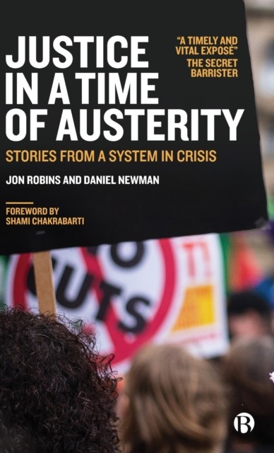 Justice in a Time of Austerity by Daniel  Newman (Hardback Book)