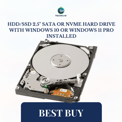 HDD/SSD 2.5'' SATA or NVMe Hard Drive with Windows 10 or Windows 11 Pro Installed
