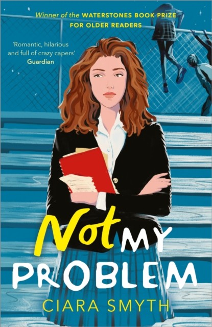 Not My Problem by Ciara Smyth (Paperback Book)