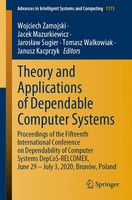 Wojciech Zamojski (U. A.) | Theory And Applications Of Dependable Computer...