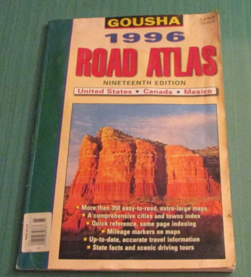 GOUSHA 1996 ROAD ATLAS - 19th Ed. - 15.25'' x 11'' - U.S., Canada, Mexico - VGUC!