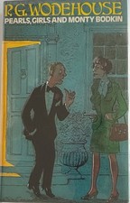 P G Wodehouse - Pearls, Girls & Monty Bodkin 1st UK EDT 1972 Barrie & Jenkins HC