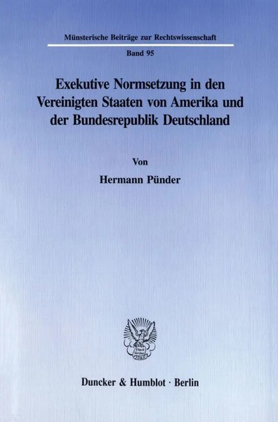 Exekutive Normsetzung In Den Vereinigten Staaten Von Amerika Und Der...-image