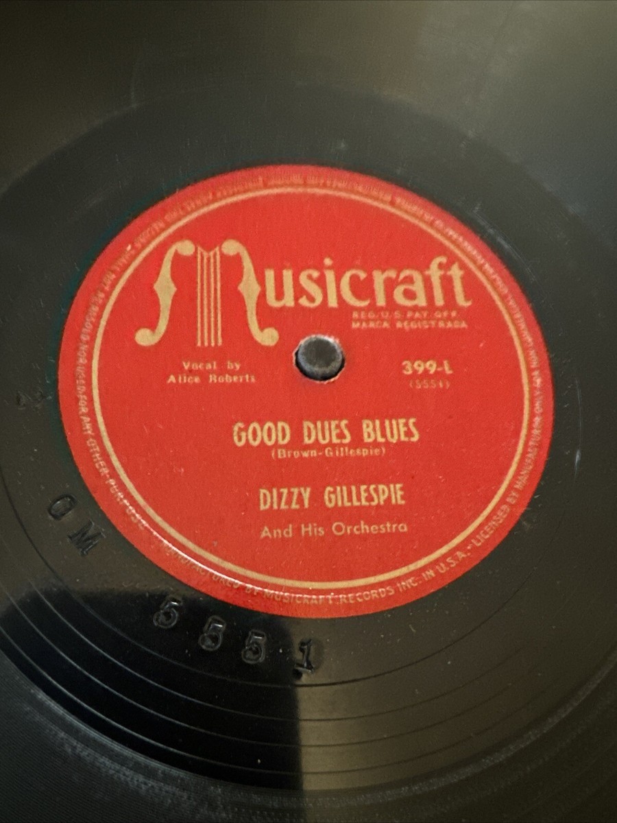 Musicraft 78 RPM Dizzy Gillespie - Good Dues Blues 399 V+ Jazz | eBay