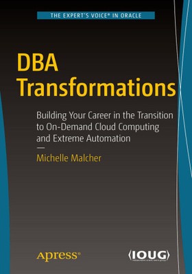 DBA Transformationen: Aufbau Ihrer Karriere beim Übergang zur On-Demand Cloud