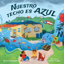 Nuestro techo es azul by Sara E. Echenique (Spanish) Hardcover Book