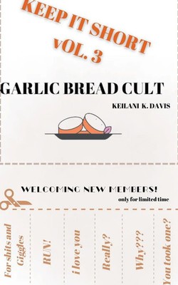 Garlic Bread Cult Keilani Davis Taschenbuch Keep it Short Englisch 2025