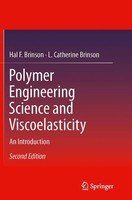 Polymer Engineering Science And Viscoelasticity An Introduction Brinson (U. A.)
