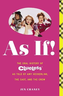 Jen Chaney As If! (Paperback) (UK IMPORT)