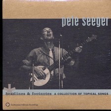 CD Pete Seeger - Headlines & Footnotes: A Collection Of Topical Songs