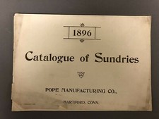1896 Catalouge Of Sundries Pope Manufacturing...