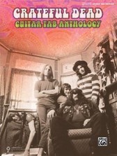 Grateful Dead -- Guitar TAB Anthology: Authentic Guitar TAB by Grateful Dead