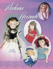 Madame Alexander Collectors Dolls Price Guide - Paperback - VERY GOOD