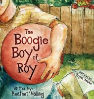 Heather Walling | The Boogie Boy Of Roy | Buch | Englisch (2021) | Gebunden