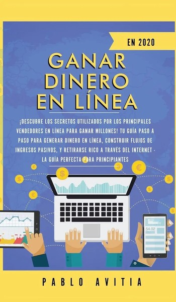 Pablo Avitia | Ganar Dinero En LíNea En 2020 | Buch | Spanisch (2020) | Gebunden-image
