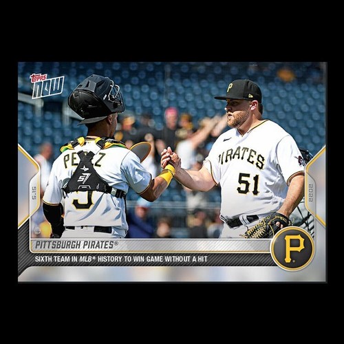 2022 Topps Now 181 PITTSBURGH PIRATES®