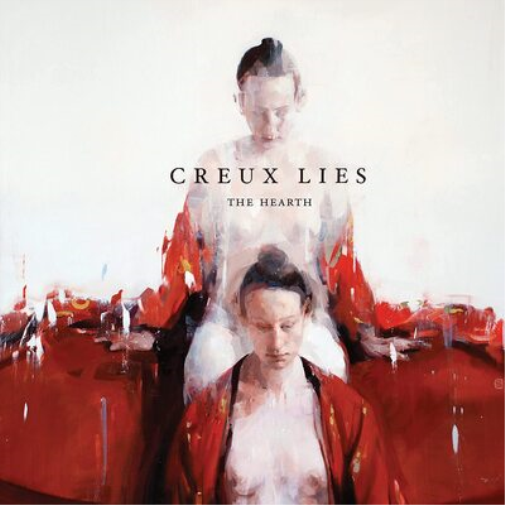 Creux Lies The Hearth (Vinyl LP) 12" Album Coloured Vinyl