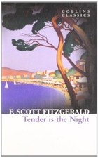 Tender is the Night (Collins Classics) By F. Scott Fitzgerald