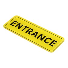 ENTRANCE sign, acrylic 9"x3" car sticker door sticker, yellow
