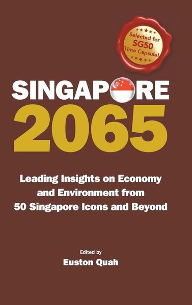 Quah Euston | Singapore 2065 | Buch | Englisch (2015) | Gebunden-image