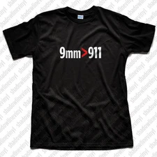  9mm>911 T-Shirt Pro Gun Rights 2nd Amendment NRA Pistol Handgun Molon Labe