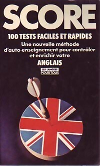 Punktzahl: 100 Tests zur Kontrolle Ihrer... - Michel Marcheteau... - V55974