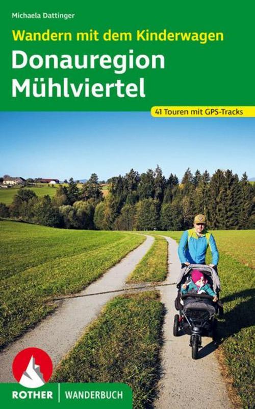 Wandern Mit Dem Kinderwagen Donauregion - Mühlviertel Michaela